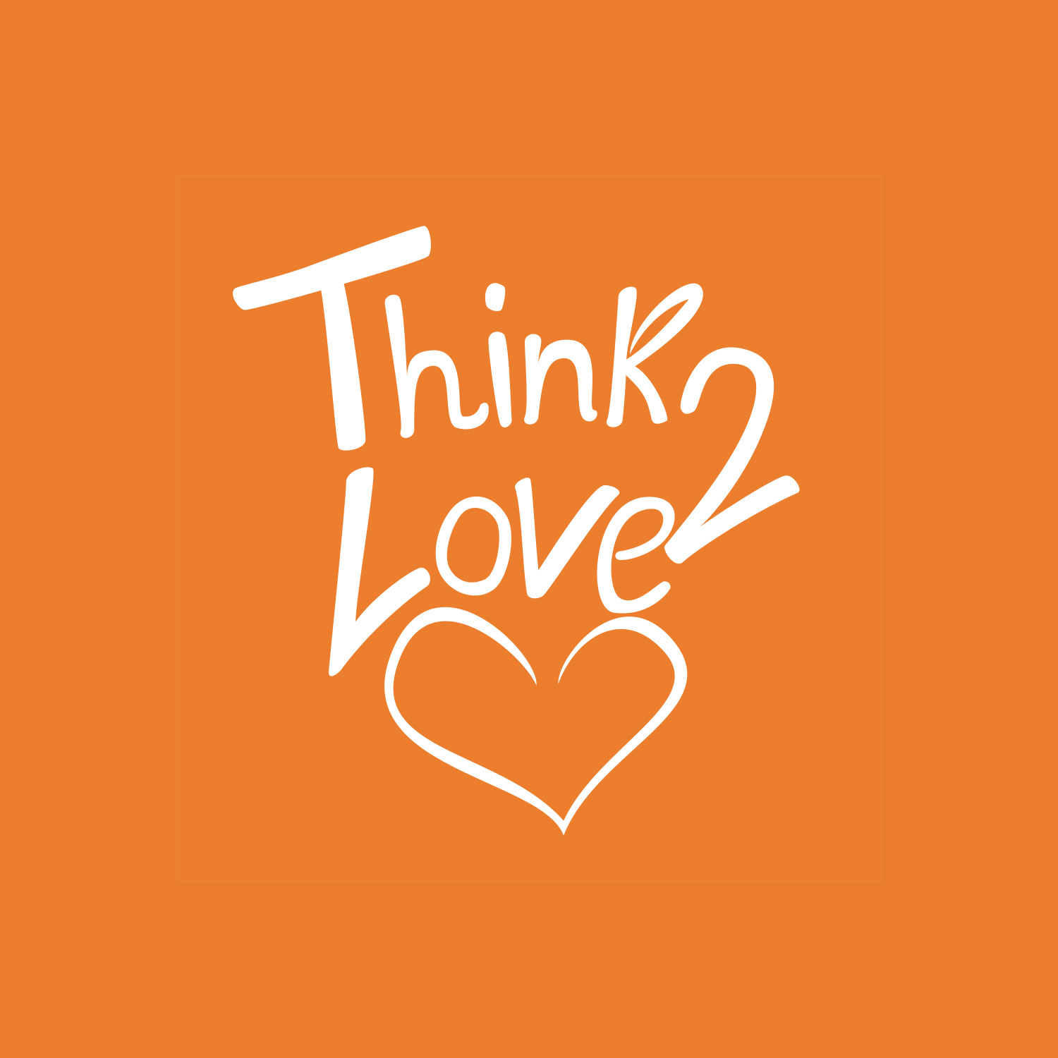 Think and Love. Think 2. И тхинк а Лове Биб. I Love not thinking.